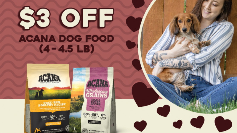 Acana $3 off small bags for dogs