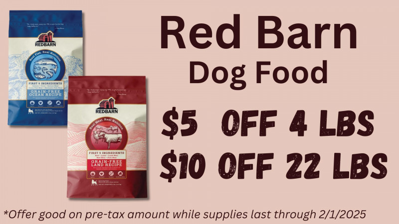 Red Barn Dog Food $5 off 4 lbs, $10 off 22 lbs