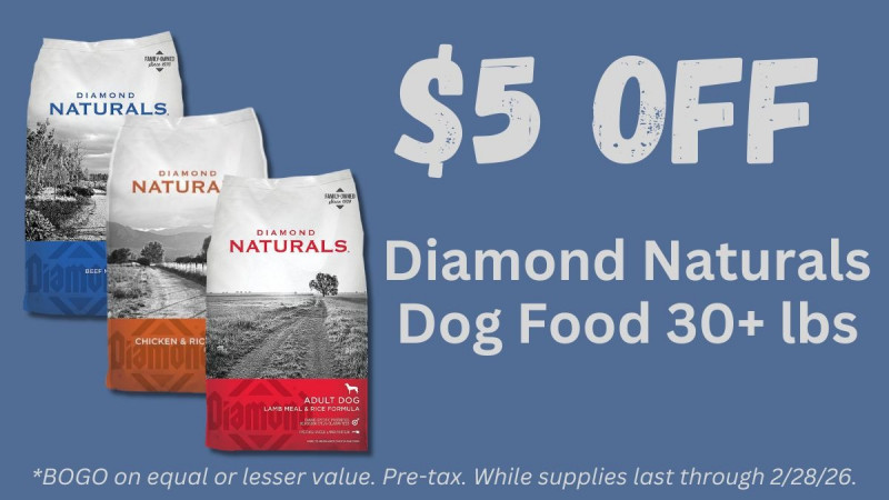 $5 OFF Diamond Naturals Dog Food 30+ lbs