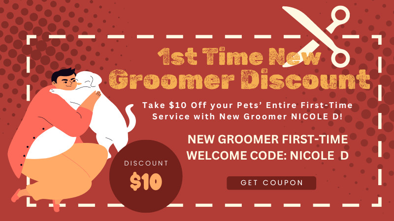 Welcome 1st Time New Groomer Discount!