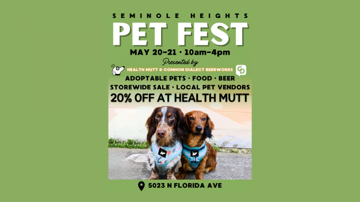Join Us for Pet Fest - A Fun-filled Event for Pet Lovers in Seminole Heights!