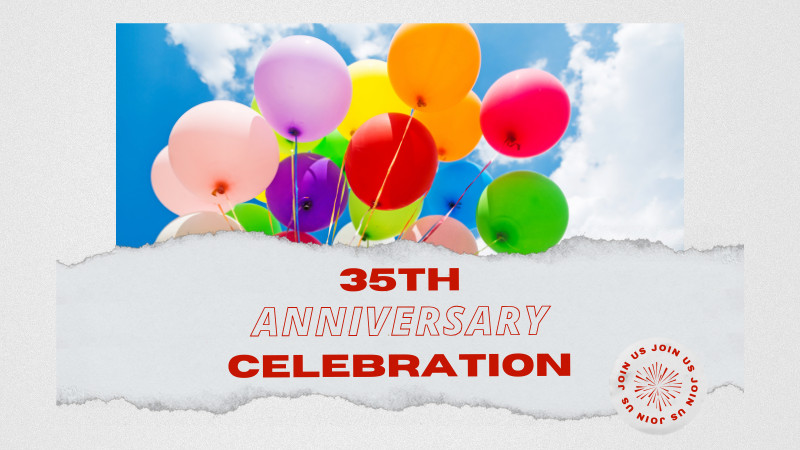 35th Anniversary Celebration