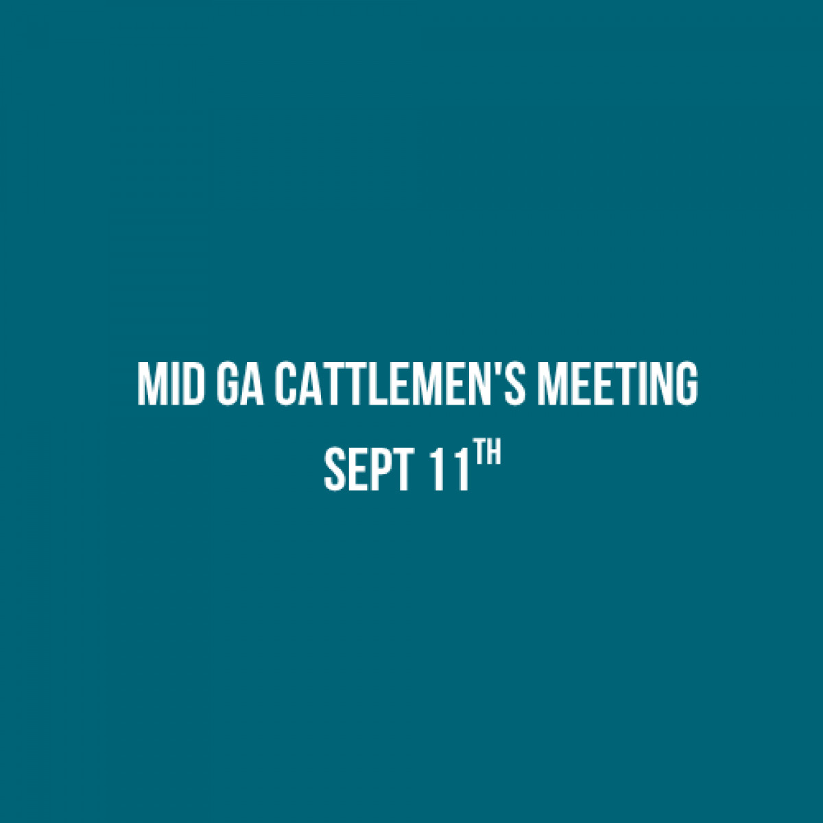 Mid GA Cattlemen's Meeting