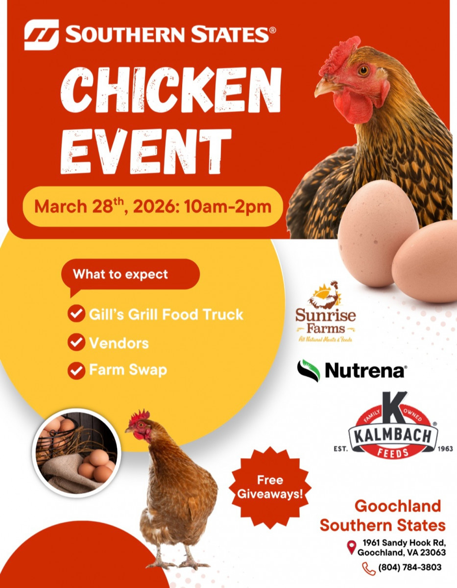 Chicken Event @ Goochland Southern States!