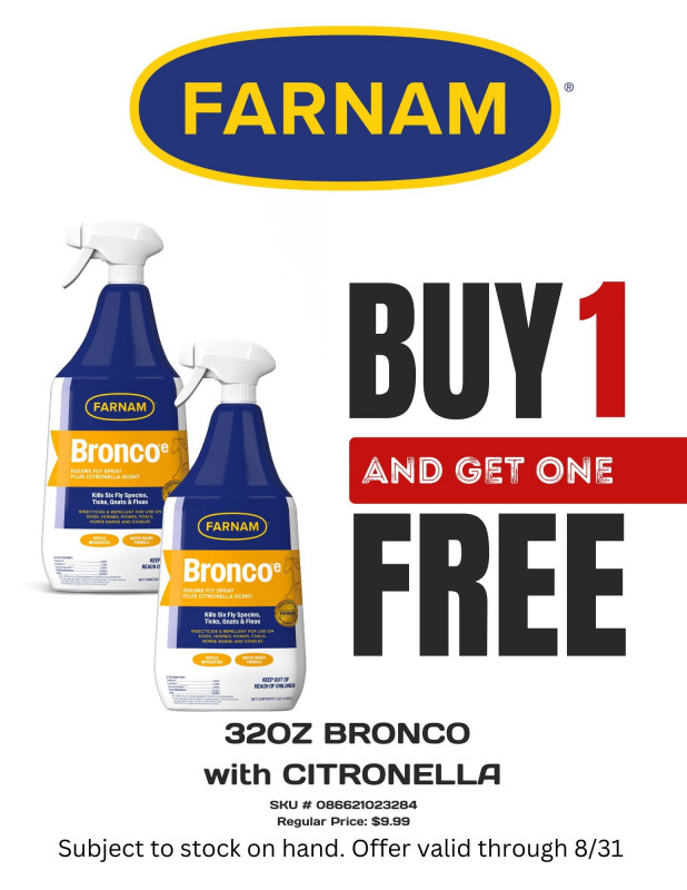 BUY 1 GET 1 FREE ON 32OZ FARNAM BROCNO W/ CITRONELLA HORSE SPRAY
