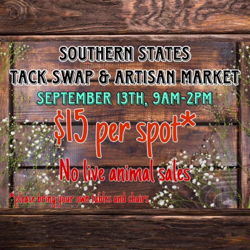 Southern States Tack Swap & Artisan Market