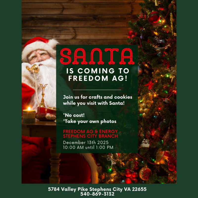 Santa Is Coming To Freedom Ag - Stephens City!