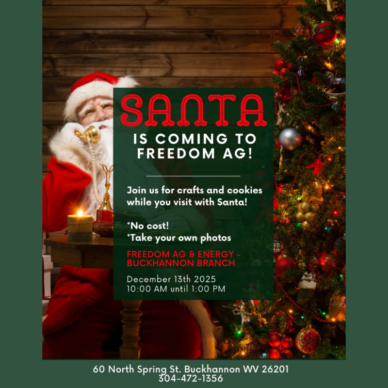 Santa Is Coming To Freedom Ag - Buckhannon!