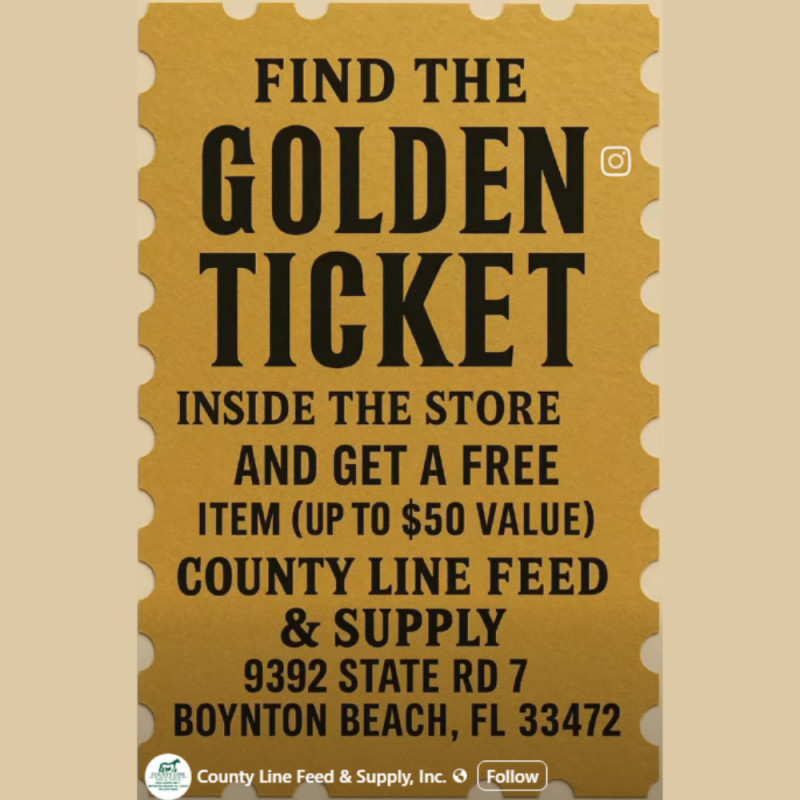 🎫 Find the Golden Ticket at County Line Feed! 🎫
