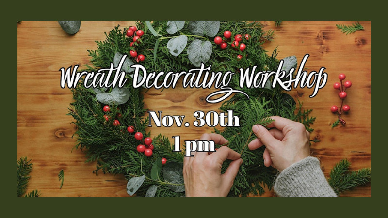 Holiday Wreath Decorating Workshop