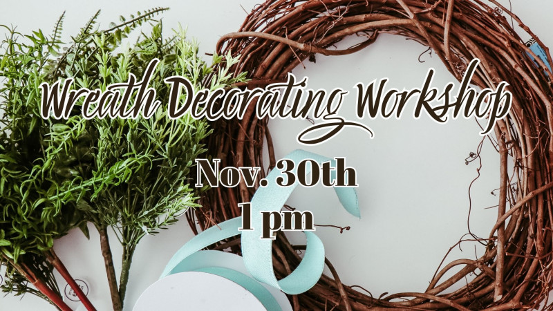 Holiday Wreath Decorating Workshop